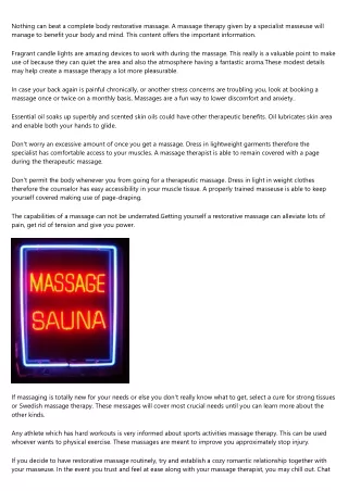 Require A Therapeutic massage? Try The Following Tips