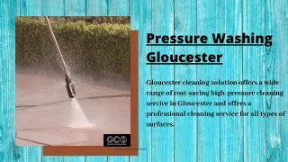 Best pressure washing service provider in Gloucester