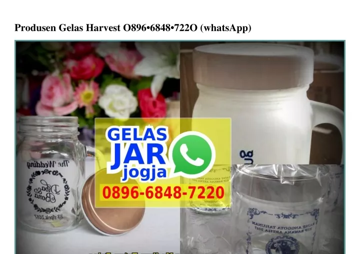 produsen gelas harvest o896 6848 722o whatsapp