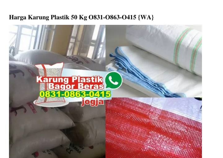 harga karung plastik 50 kg o831 o863 o415 wa