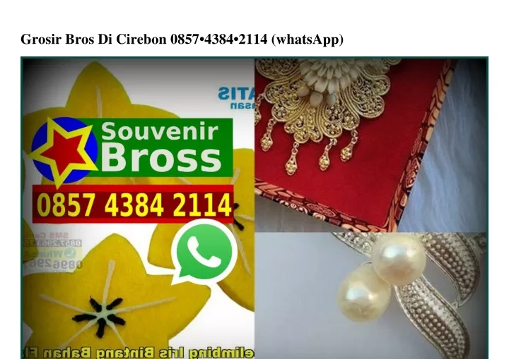 grosir bros di cirebon 0857 4384 2114 whatsapp