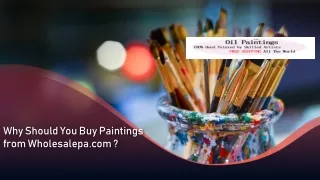 Why Should You Buy Paintings from Wholesalepa.com