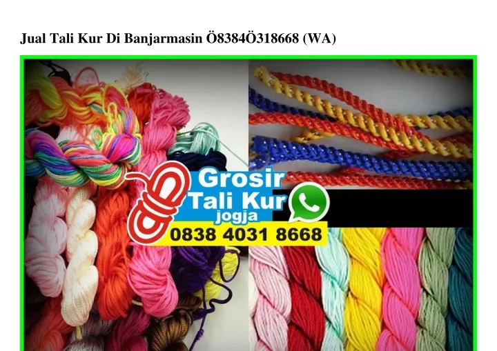 jual tali kur di banjarmasin 8384 318668 wa