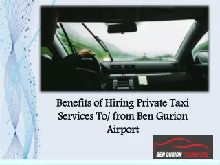 Benefits of Hiring Private Taxi Services To/ from Ben Gurion Airport