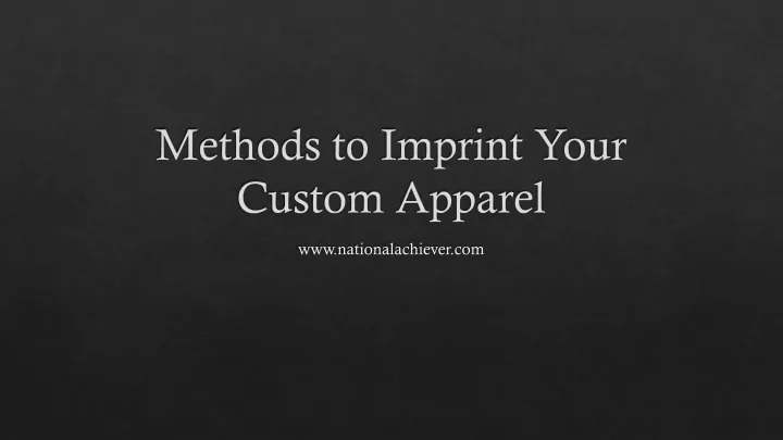 methods to imprint your custom apparel