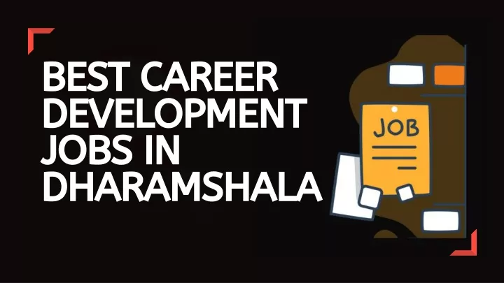 best career development jobs in dharamshala
