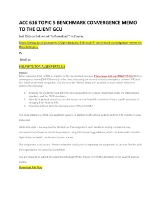 ACC 616 TOPIC 5 BENCHMARK CONVERGENCE MEMO TO THE CLIENT GCU