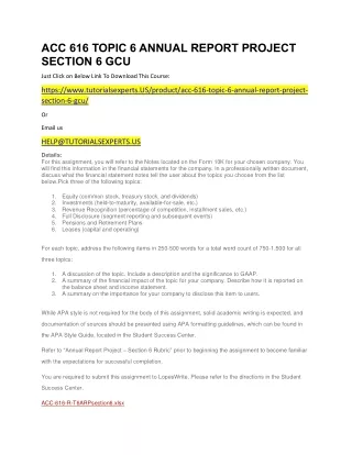 ACC 616 TOPIC 6 ANNUAL REPORT PROJECT SECTION 6 GCU