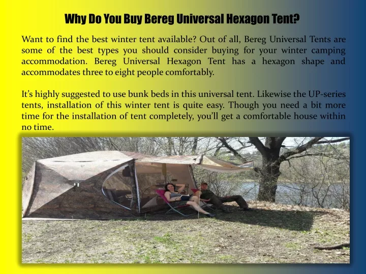 why do you buy bereg universal hexagon tent