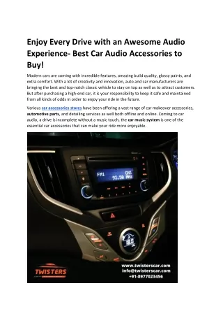 Enjoy Every Drive with an Awesome Audio Experience- Best Car Audio Accessories to Buy