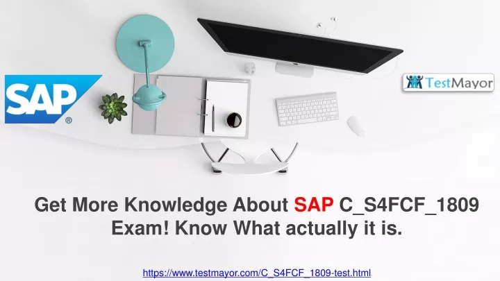 get more knowledge about sap c s4fcf 1809 exam