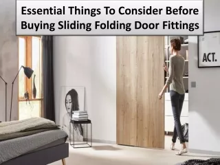 Which is better for your home door: Benefits of sliding folding door fittings?
