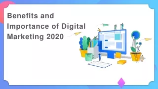 Benefits and Importance of Digital Marketing 2020