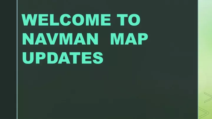 welcome to navman map updates