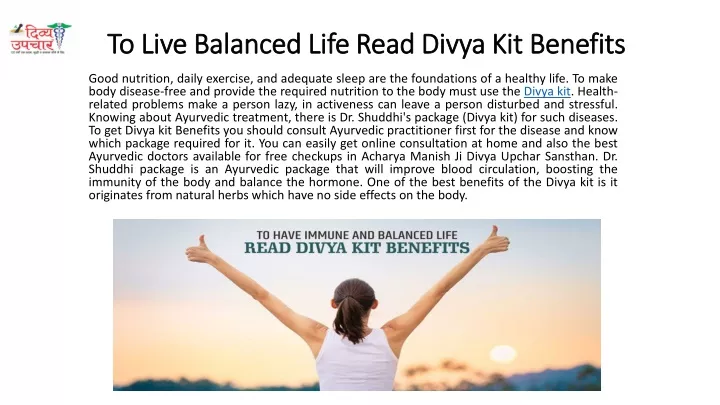 to live balanced life read divya kit benefits