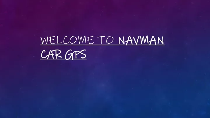 welcome to navman car gps