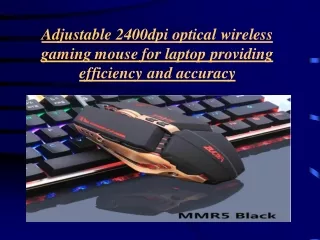 Adjustable 2400dpi optical wireless gaming mouse for laptop providing efficiency and accuracy