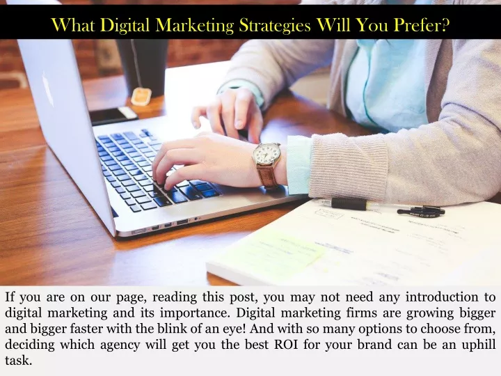 what digital marketing strategies will you prefer