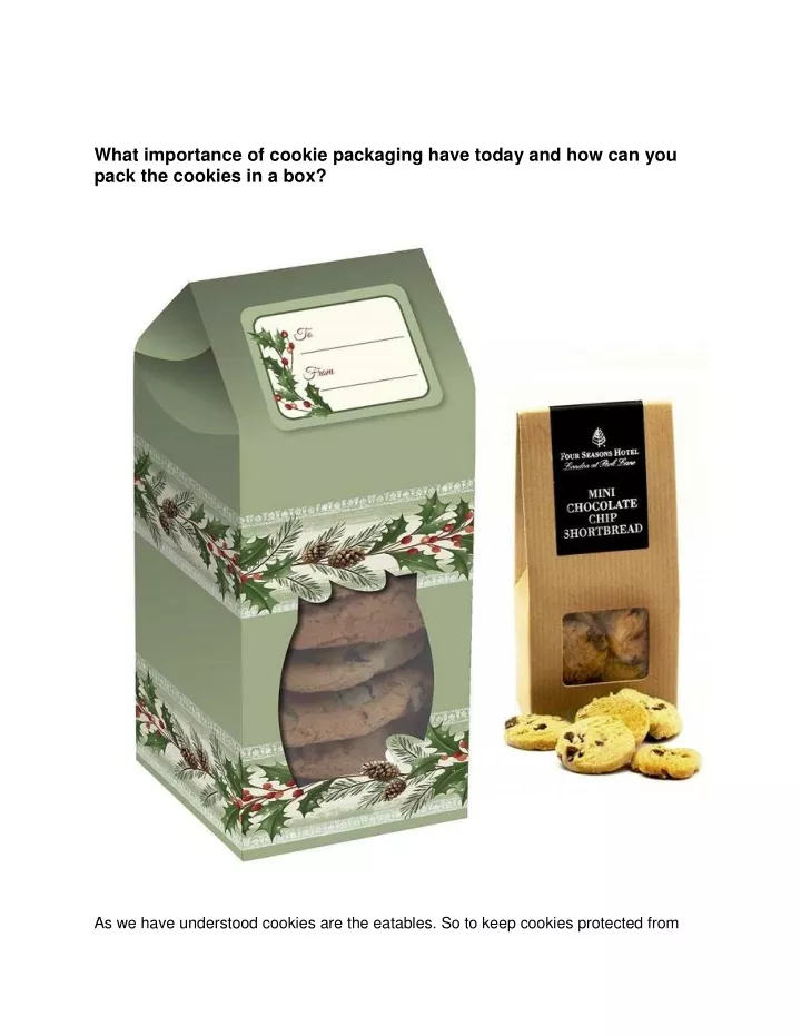 what importance of cookie packaging have today