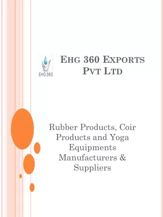 Rubber Products, Coir Products and Yoga Equipments Manufacturers & Suppliers