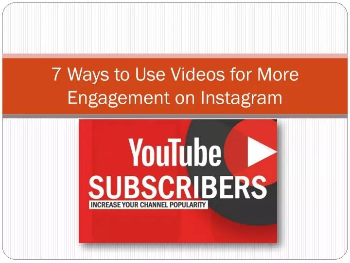 7 ways to use videos for more engagement on instagram