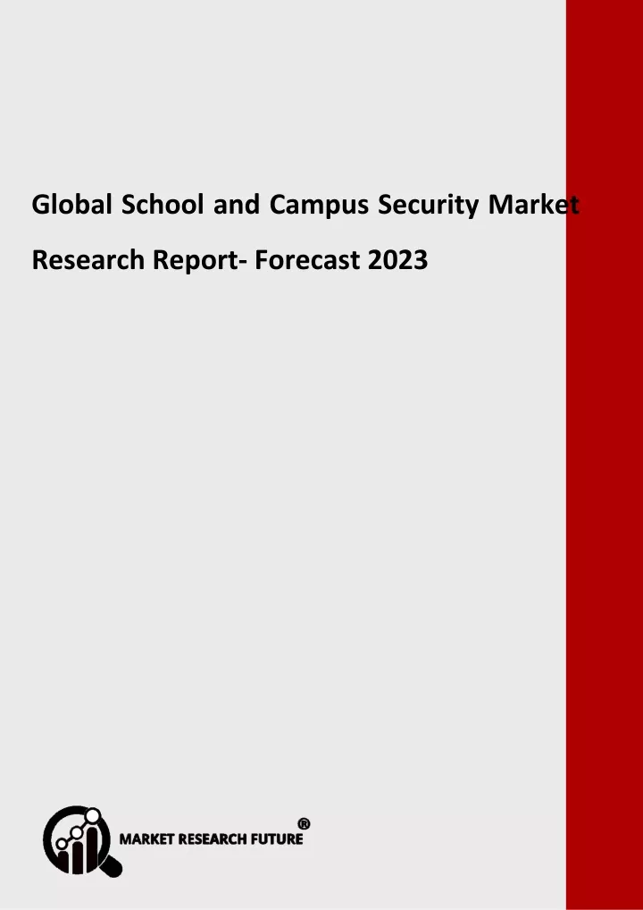 global school and campus security market research