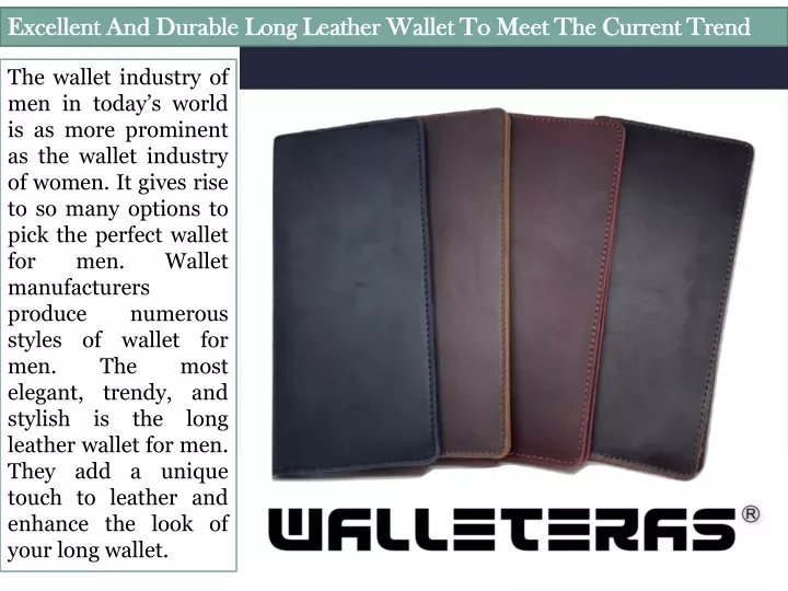 excellent and durable long leather wallet to meet