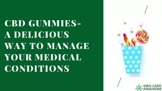 Cbd Gummies a Delicious Way To Manage Your Medical Conditions