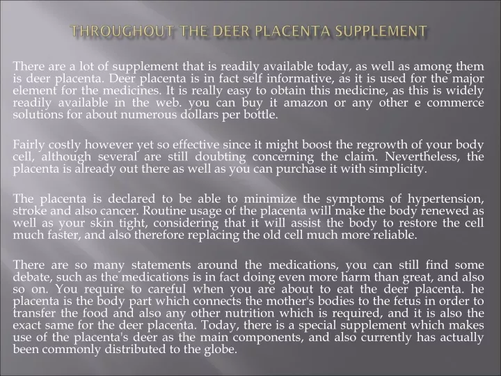 throughout the deer placenta supplement