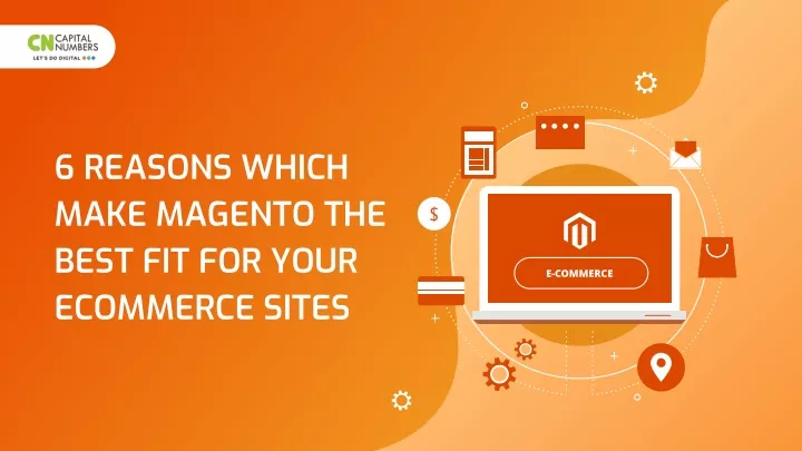 6 reasons which make magento the best