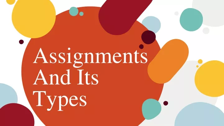 assignments and its types