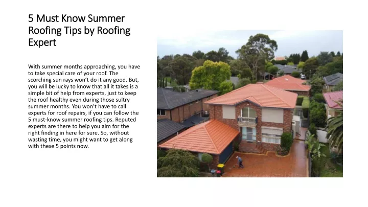 5 must know summer roofing tips by roofing expert