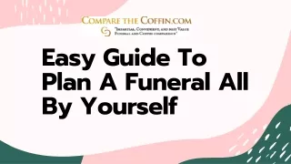 Easy Guide To Plan A Funeral All By Yourself