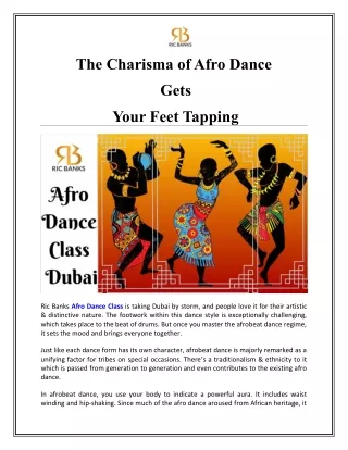 The Charisma of Afro Dance Gets Your Feet Tapping