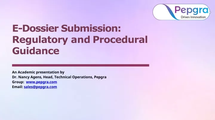 e dossier submission regulatory and procedural guidance