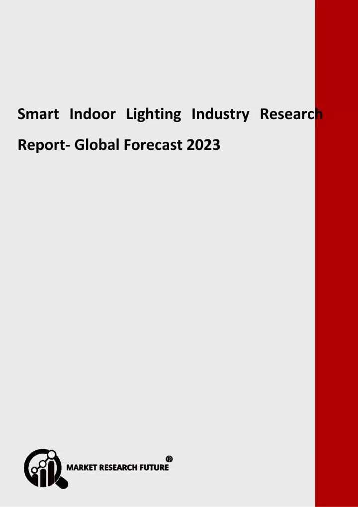 smart indoor lighting industry research report