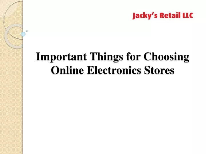 important things for choosing online electronics stores