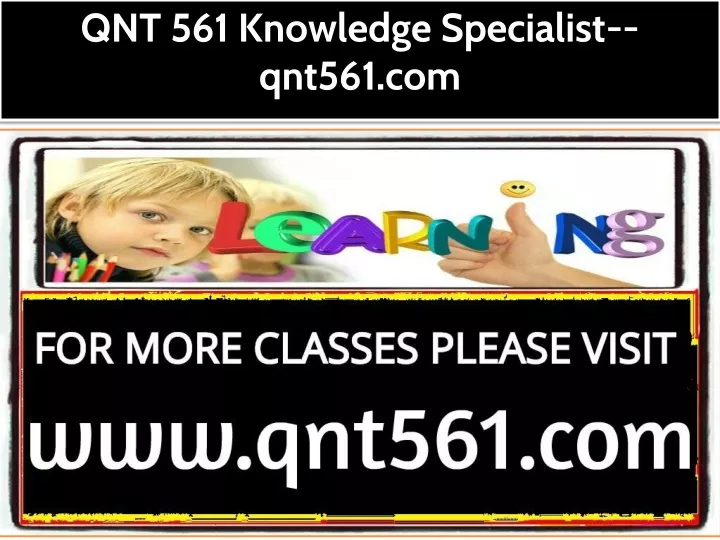 qnt 561 knowledge specialist qnt561 com