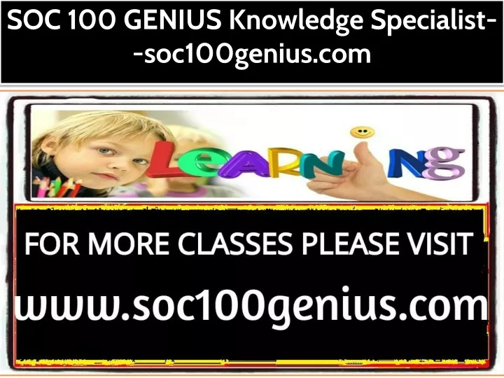 soc 100 genius knowledge specialist soc100genius