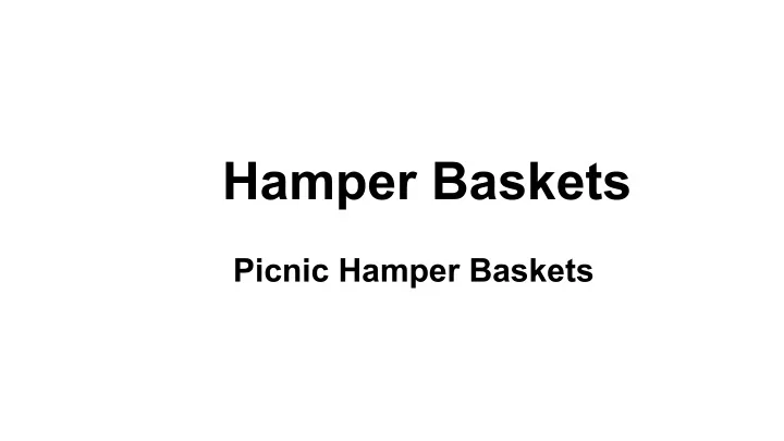 hamper baskets