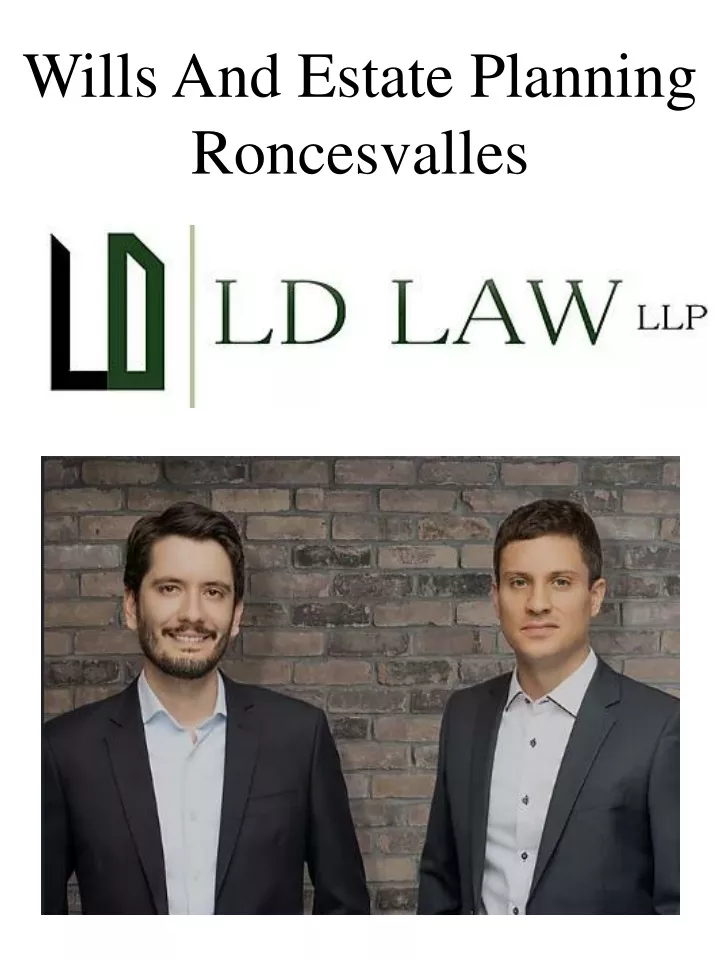 wills and estate planning roncesvalles