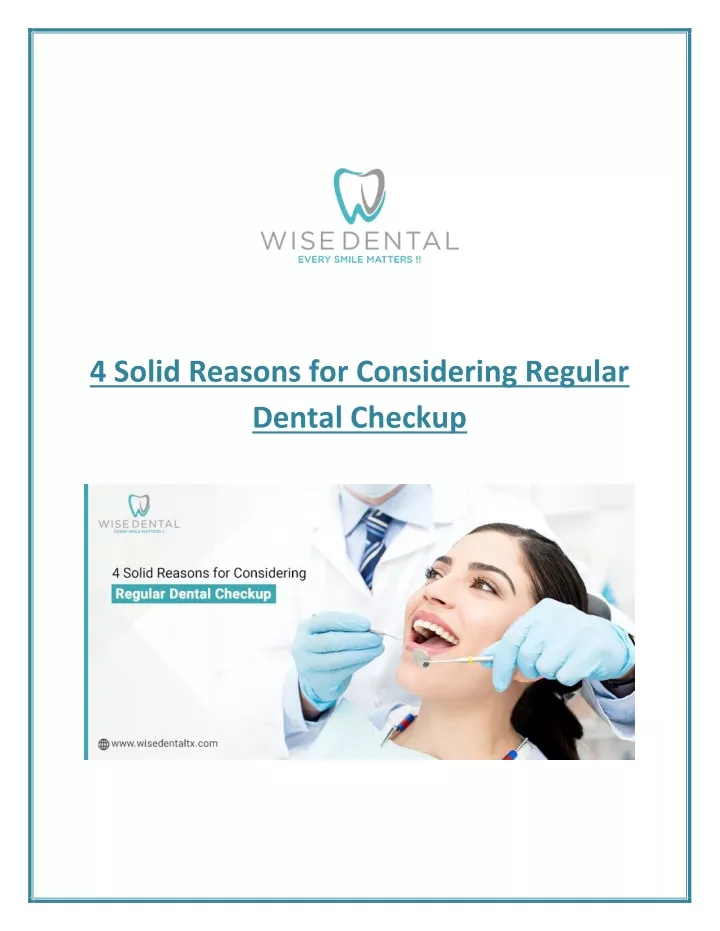 4 solid reasons for considering regular dental