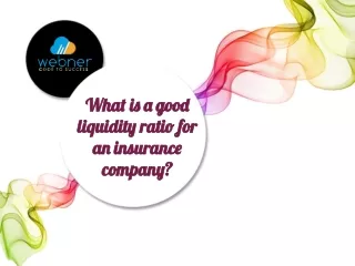 What is a good liquidity ratio for an insurance company?