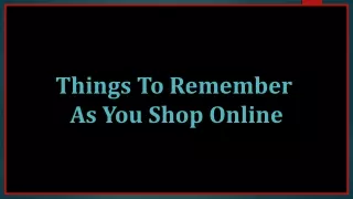 Itshot Reviews - Things To Remember As You Shop Online
