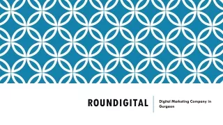 Roundigital- Digital Marketing Company in Gurgaon