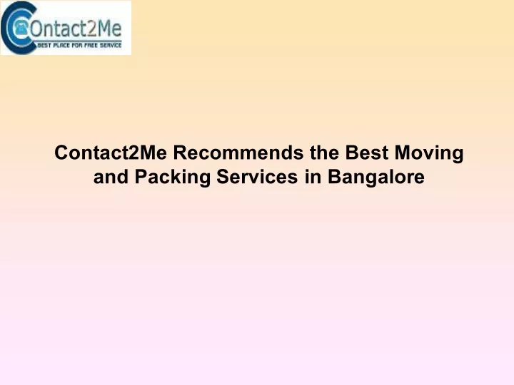 contact2me recommends the best moving and packing