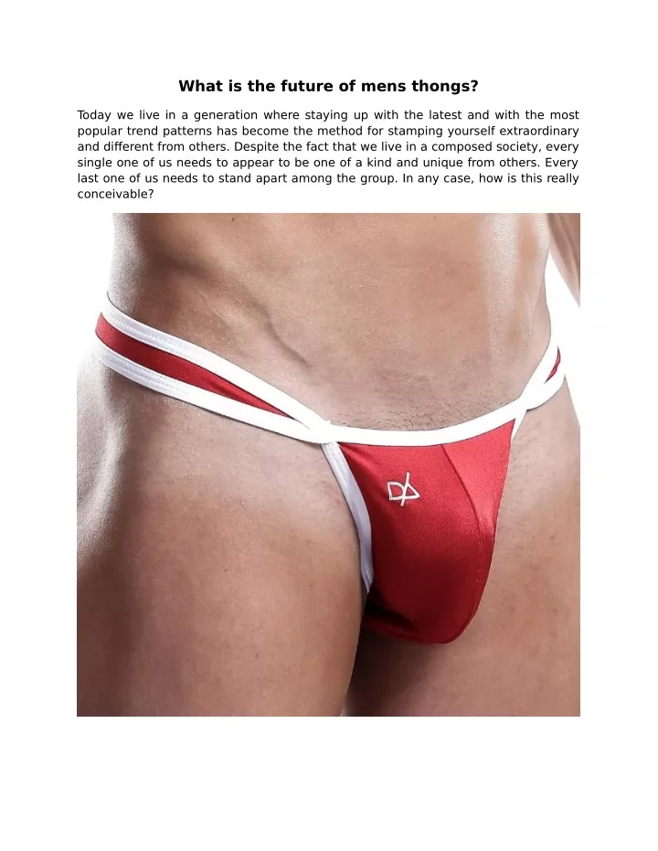 what is the future of mens thongs
