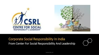 Corporate Social Responsibility In India From Center For Social Responsibility And Leadership
