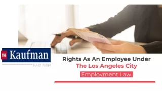 Rights As An Employee Under The Los Angeles City Employment Law