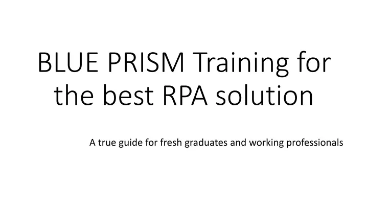 blue prism training for the best rpa solution
